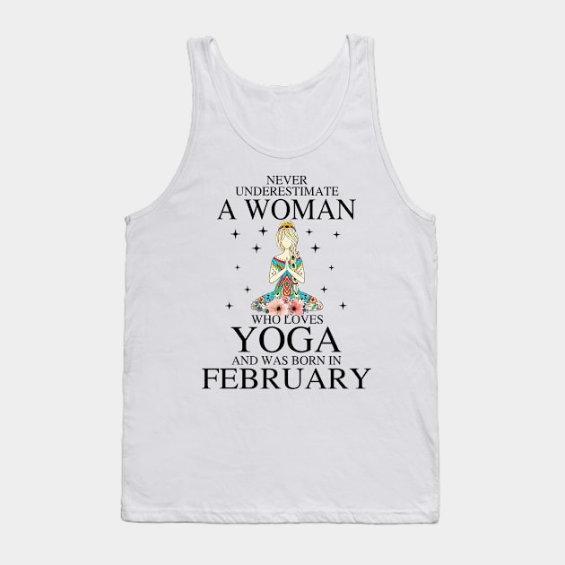 A Woman Who Loves Yoga And Was Born In February Tank Top by Vladis